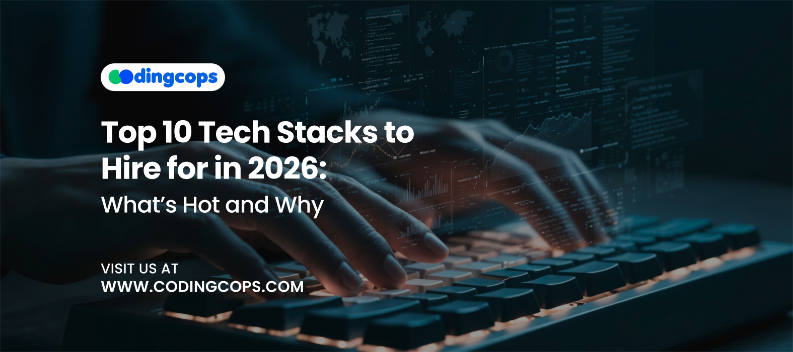 Top 10 Tech Stacks to Hire for in 2026